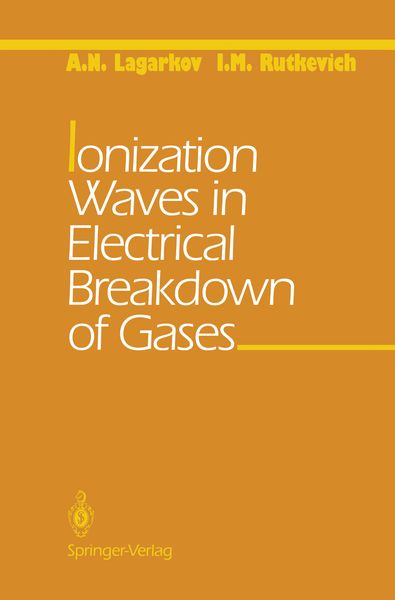 Produktbild: Ionization Waves in Electrical Breakdown of Gases