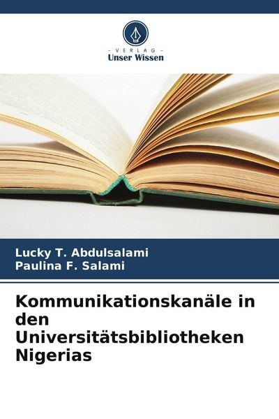Produktbild: Kommunikationskan&auml;le in den Universit&auml;tsbibliotheken Nigerias