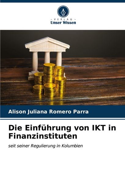 Produktbild: Die Einf&uuml;hrung von IKT in Finanzinstituten