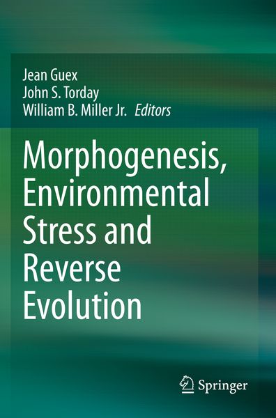 Produktbild: Morphogenesis, Environmental Stress and Reverse Evolution