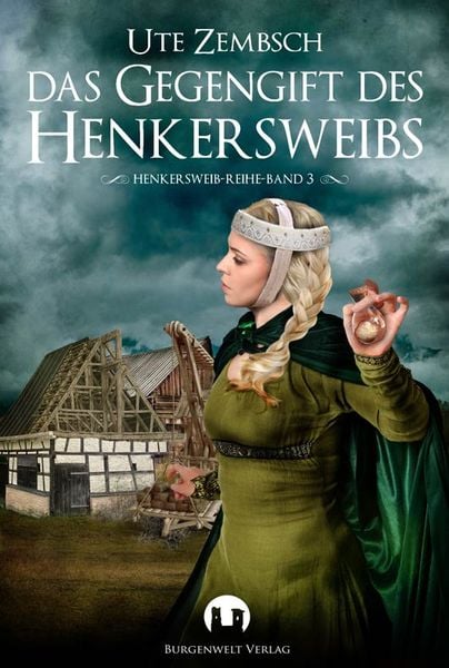 Das Gegengift des Henkerweibs, Paperback von Ute Zembsch, Burgenwelt