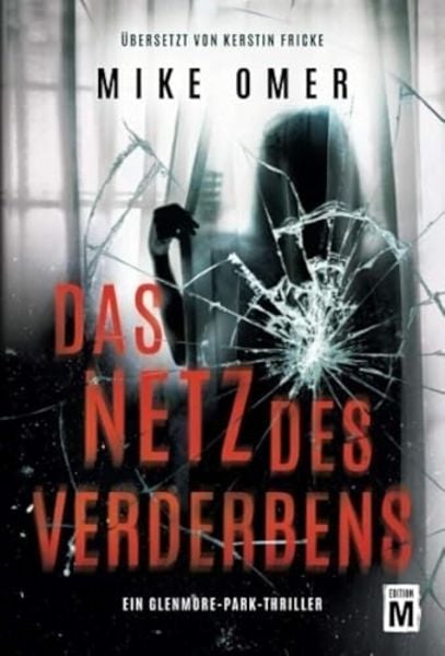 Das Netz des Verderbens, Taschenbuch von Mike Omer, Edition M, 9782496705812