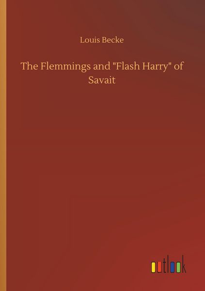 Produktbild: The Flemmings and "Flash Harry" of Savait