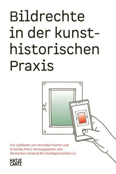 Produktbild: Bildrechte in der kunsthistorischen Praxis