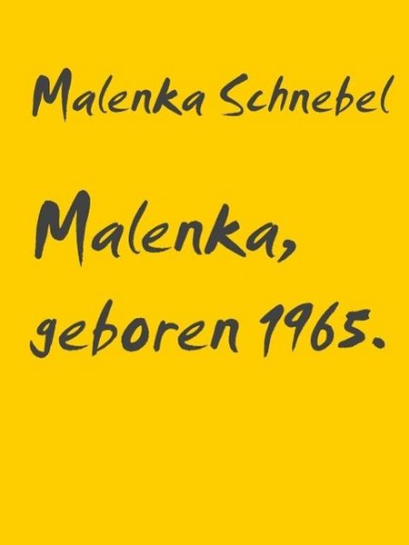 Produktbild: Malenka, geboren 1965.
