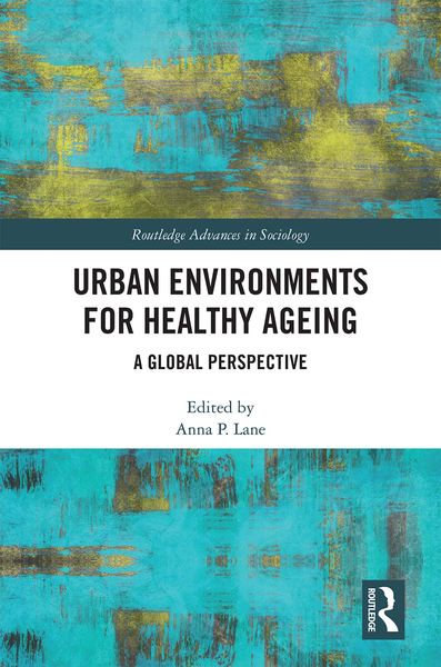 Produktbild: Urban Environments for Healthy Ageing