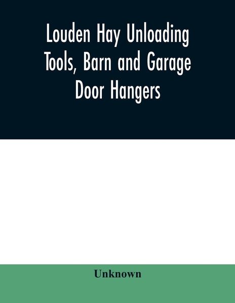 Produktbild: Louden hay unloading tools, barn and garage door hangers, dairy barn equipment, litter, feed, merchandise, and milk can carriers, horse stable equipme