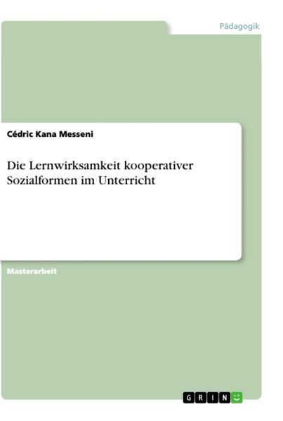 Produktbild: Die Lernwirksamkeit kooperativer Sozialformen im Unterricht