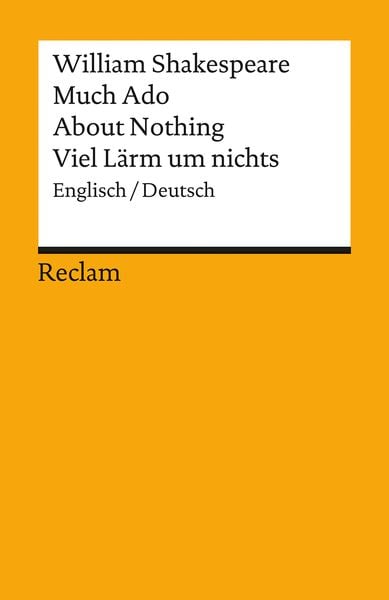 Much Ado About Nothing / Viel Lärm um nichts. Englisch/Deutsch