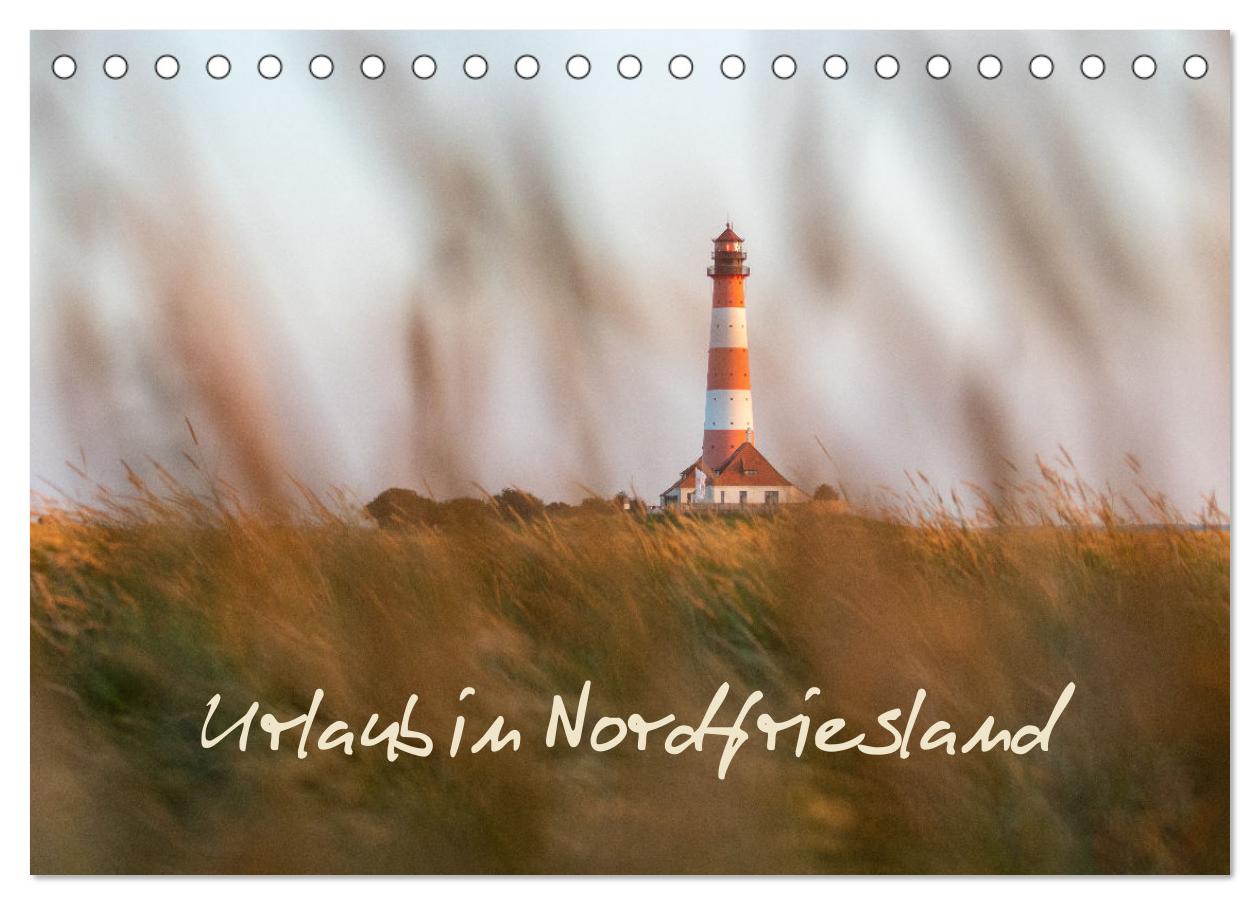 Urlaub in Nordfriesland (Tischkalender 2025 DIN A5 quer), CALVENDO Monatskalender