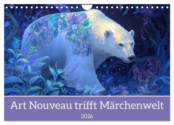 Produktbild: Art Nouveau trifft M&auml;rchenwelt (Wandkalender 2026 DIN A4 quer), CALVENDO Monatskalender