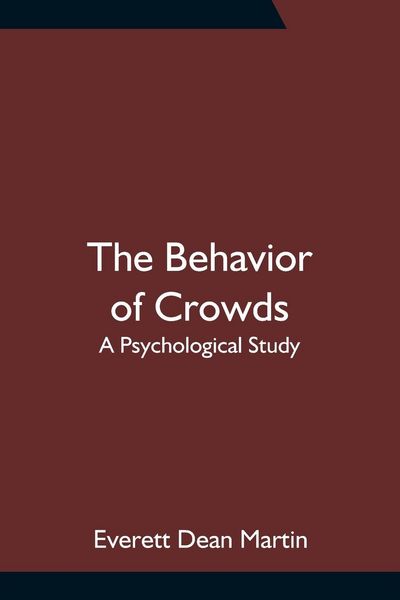 Produktbild: The Behavior of Crowds