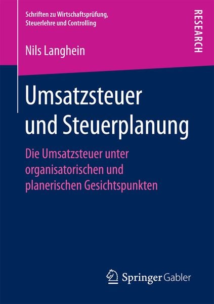 Umsatzsteuer und Steuerplanung, Taschenbuch von Nils Langhein, Springer Fachmedien Wiesbaden GmbH, 9783658182199