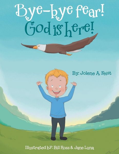 Produktbild: Bye-Bye Fear! God Is Here!
