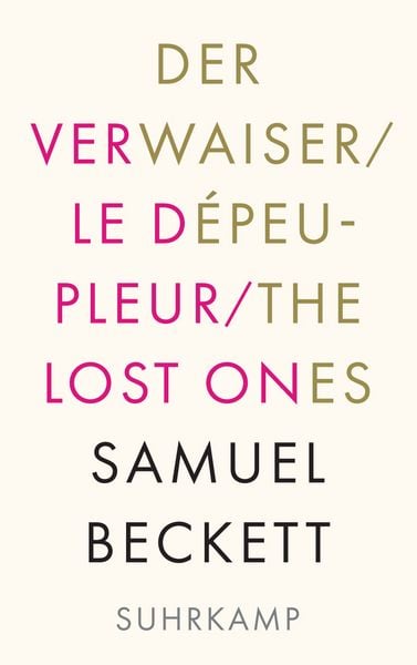 Der Verwaiser. Le dépeupleur. The Lost Ones, Taschenbuch von Samuel Beckett, Suhrkamp, 9783518243282