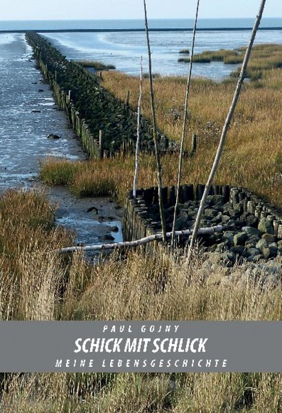 Produktbild: Schick mit Schlick - Meine Lebensgeschichte - Buch II