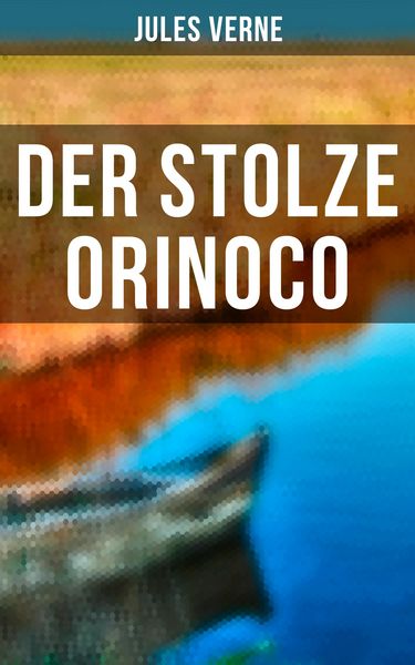 Produktbild: Der stolze Orinoco