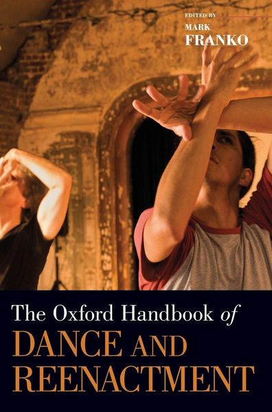 Produktbild: Oxford Handbook of Dance and Reenactment