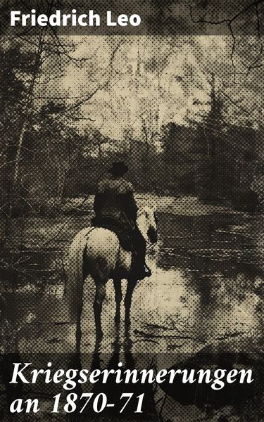 Produktbild: Kriegserinnerungen an 1870-71