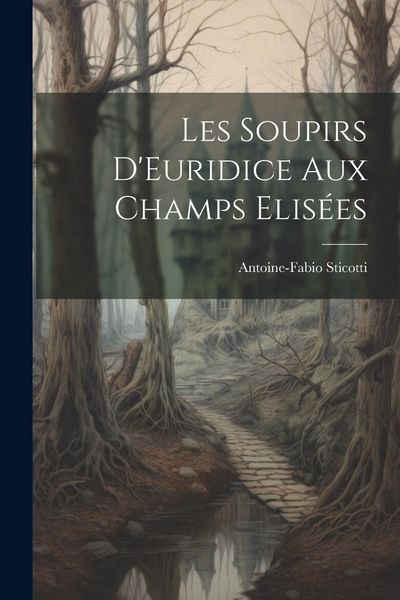 Produktbild: Les Soupirs D'Euridice Aux Champs Elis&eacute;es