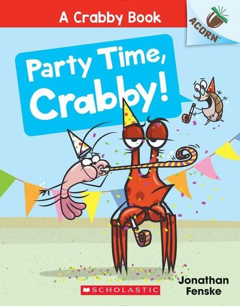 Produktbild: Party Time, Crabby!: An Acorn Book (a Crabby Book #6)