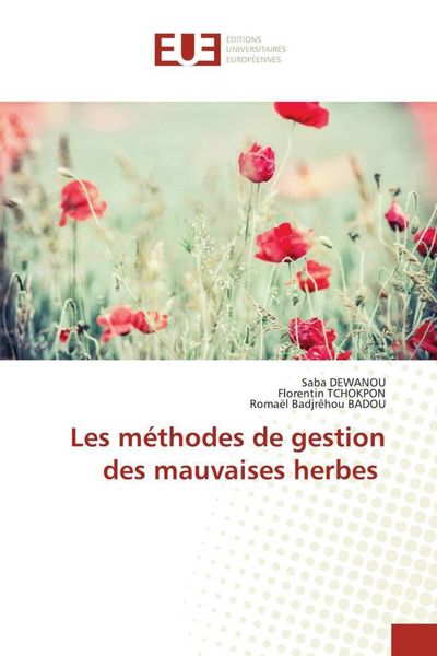 Produktbild: Les m&eacute;thodes de gestion des mauvaises herbes