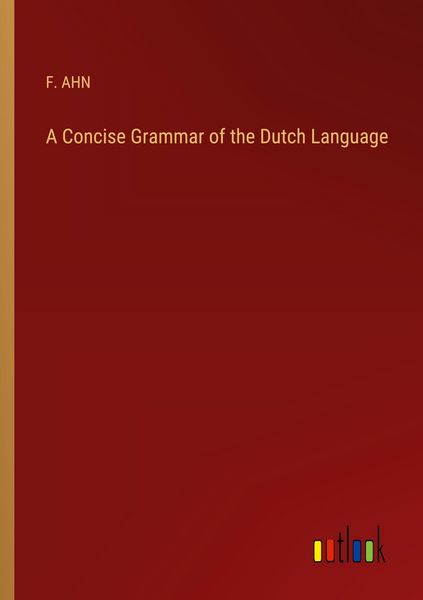 Produktbild: A Concise Grammar of the Dutch Language