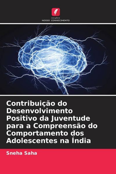 Produktbild: Contribui&ccedil;&atilde;o do Desenvolvimento Positivo da Juventude para a Compreens&atilde;o do Comportamento dos Adolescentes na &Iacute;ndia