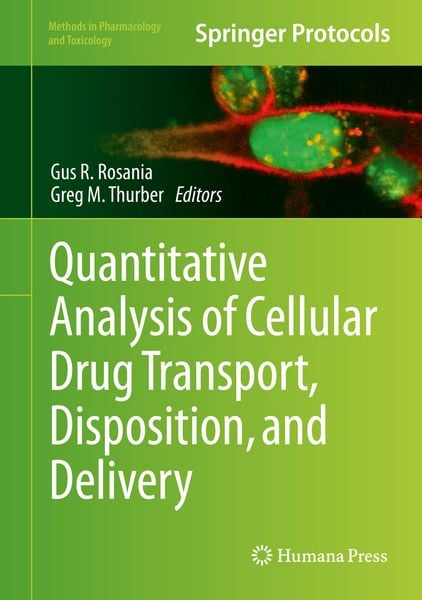 Produktbild: Quantitative Analysis of Cellular Drug Transport, Disposition, and Delivery