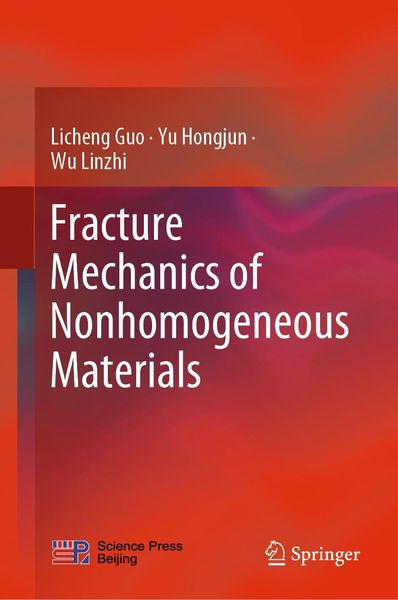 Produktbild: Fracture Mechanics of Nonhomogeneous Materials