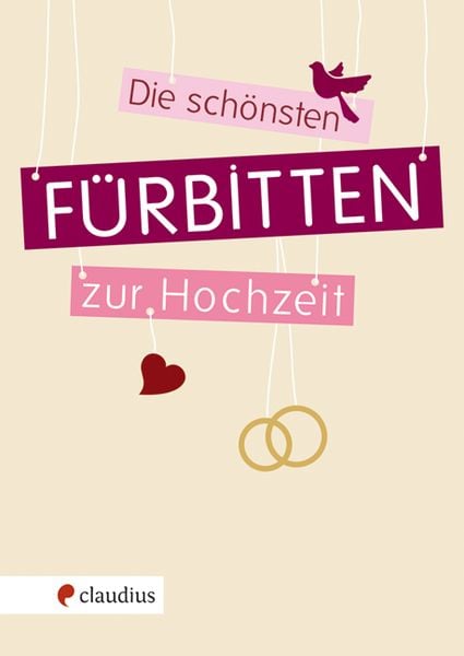 Produktbild: Die sch&ouml;nsten F&uuml;rbitten zur Hochzeit