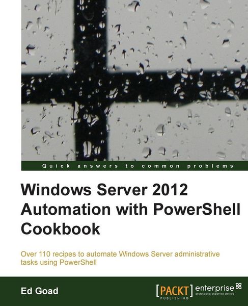 Produktbild: Windows Server 2012 Automation with Powershell Cookbook