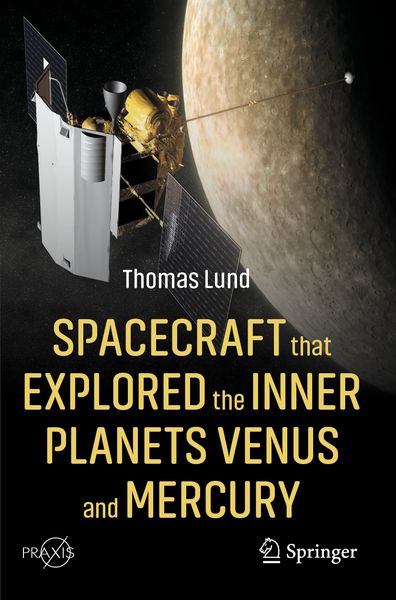 Produktbild: Spacecraft that Explored the Inner Planets Venus and Mercury