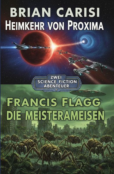 Produktbild: Zwei Science Fiction Abenteuer: Heimkehr von Proxima / Die Meisterameisen