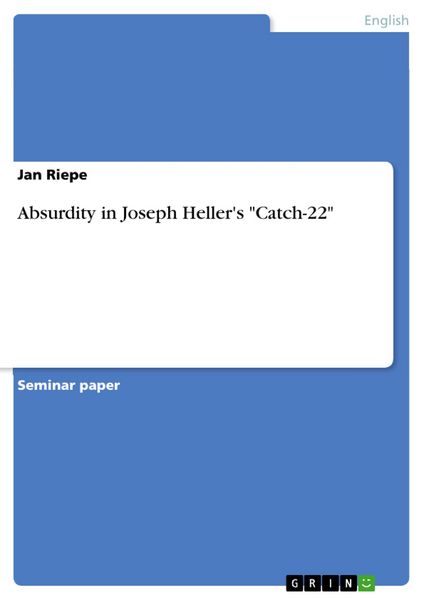 Produktbild: Absurdity in Joseph Heller's "Catch-22"
