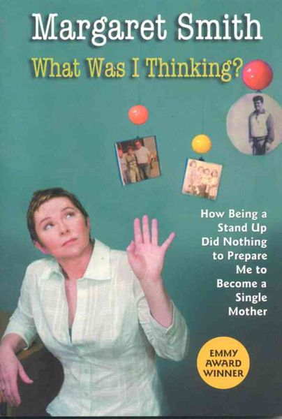 Produktbild: Smith, M: What Was I Thinking?