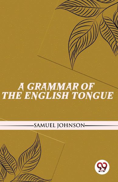 Produktbild: A Grammar Of The English Tongue