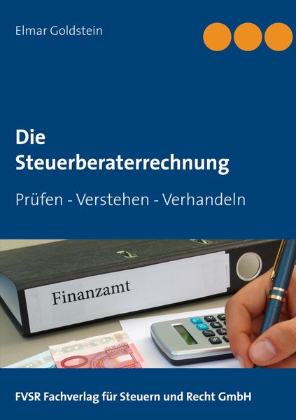 Produktbild: Die Steuerberaterrechnung