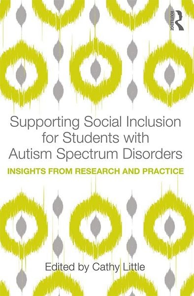 Produktbild: Supporting Social Inclusion for Students with Autism Spectrum Disorders