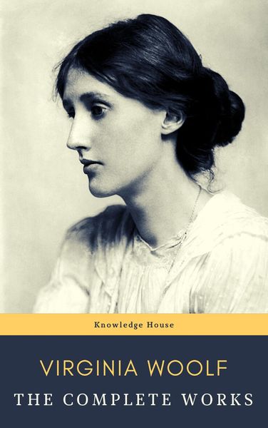Produktbild: Virginia Woolf: The Complete Works