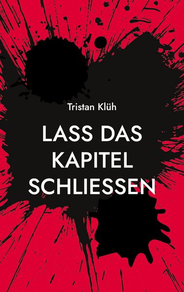 Produktbild: Lass das Kapitel schlie&szlig;en
