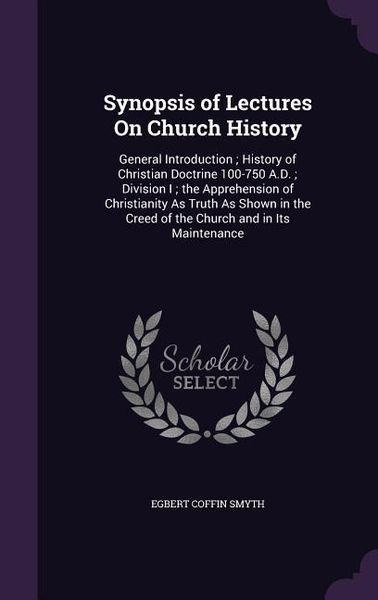 Produktbild: Synopsis of Lectures On Church History