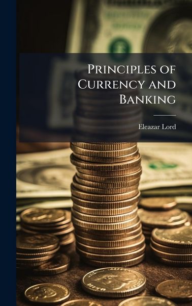 Produktbild: Principles of Currency and Banking