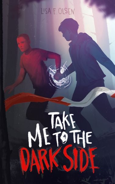 Take Me To The Dark Side, Taschenbuch von Lisa F. Olsen, BoD - Books on Demand, 9783769397864