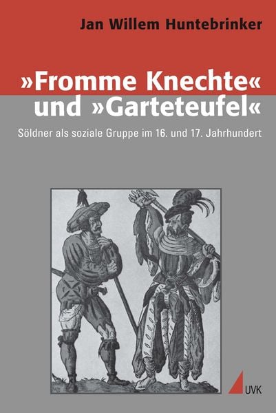Produktbild: &raquo;Fromme Knechte&laquo; und &raquo;Garteteufel&laquo;