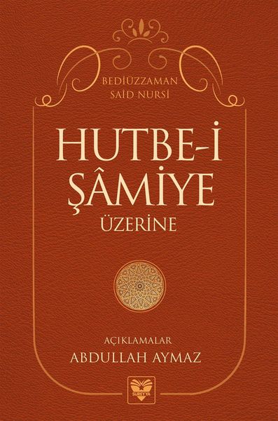 Produktbild: Hutbe-I S&acirc;miye &Uuml;zerine