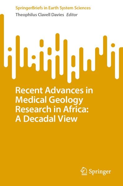 Produktbild: Recent Advances in Medical Geology Research in Africa: A Decadal View