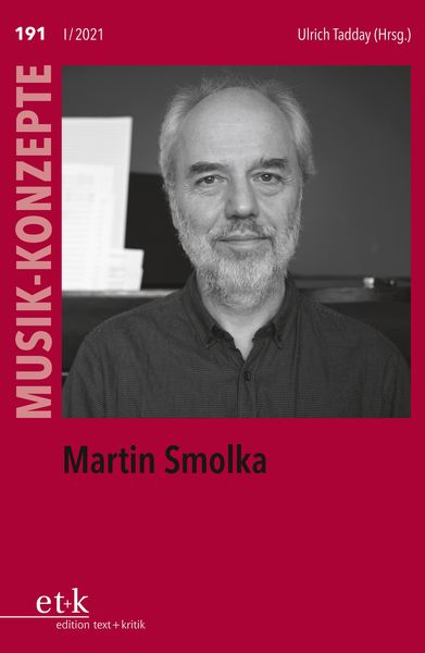 Produktbild: MUSIK-KONZEPTE 191: Martin Smolka