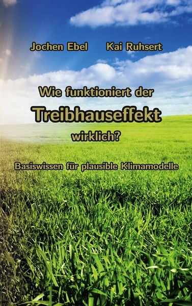 Produktbild: Wie funktioniert der Treibhauseffekt wirklich?