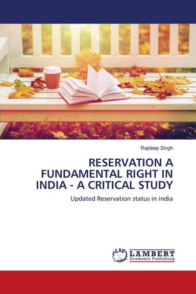 Produktbild: RESERVATION A FUNDAMENTAL RIGHT IN INDIA - A CRITICAL STUDY
